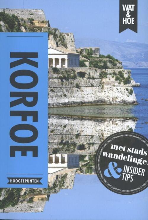 Wat & Hoe Hoogtepunten - Korfoe