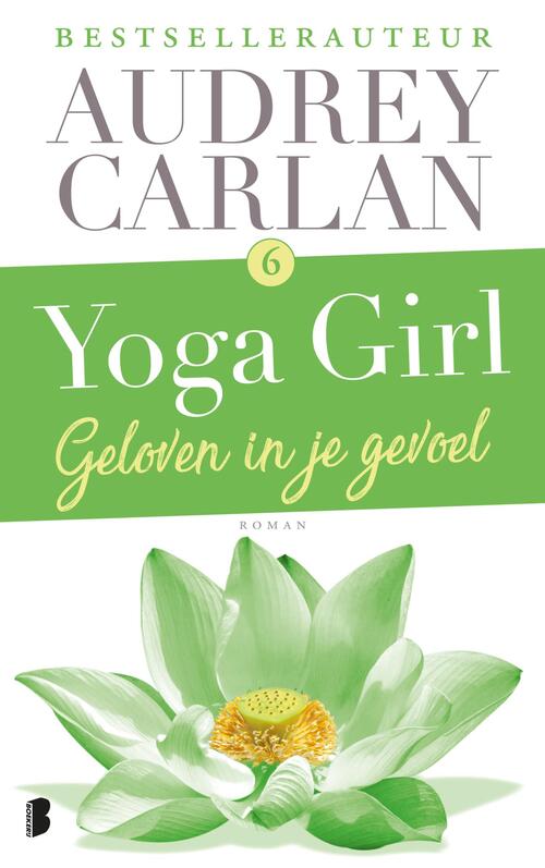Yoga Girl 6 - Geloven in je gevoel