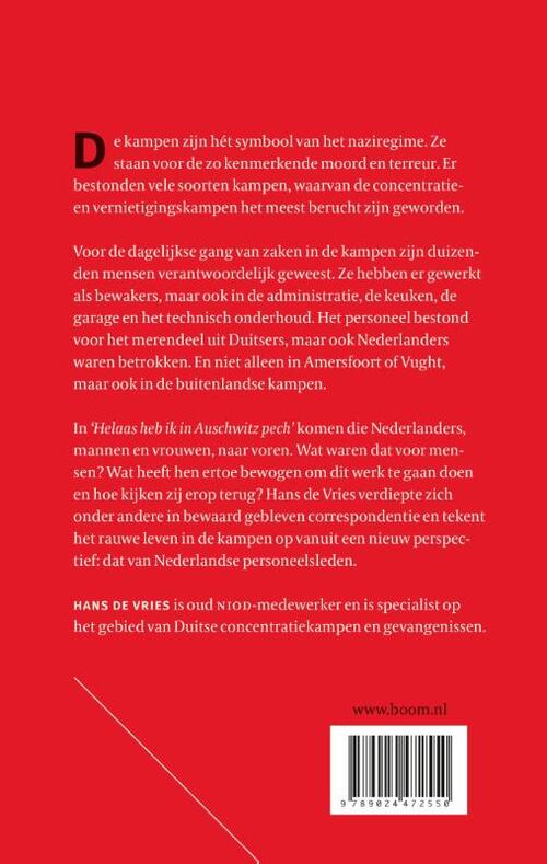 'Helaas heb ik in Auschwitz pech'