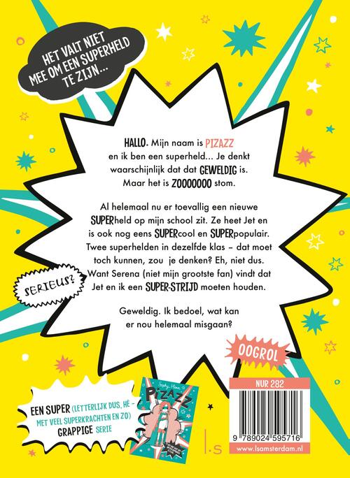 Pizazz vs de nieuwe klasgenoot