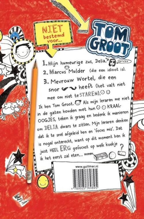 Tom Groot 1 - De waanzinnige wereld van Tom Groot