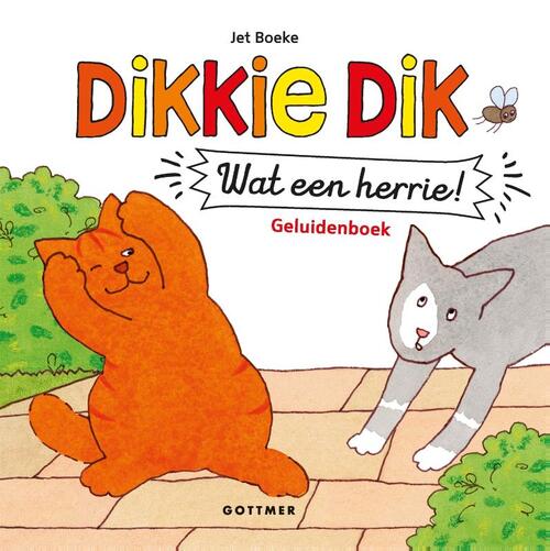 Dikkie Dik Wat een herrie! (met geluiden)