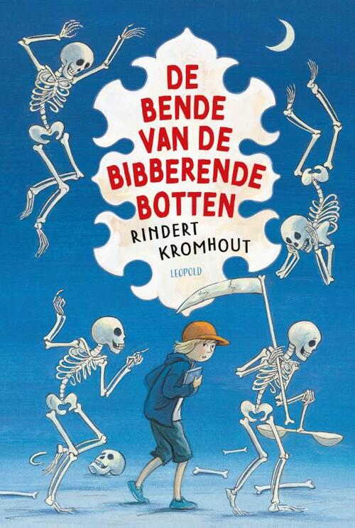 De bende van de bibberende botten