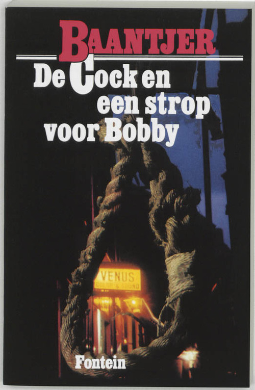 De Cock en een strop voor Bobby (deel 1)