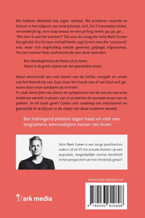 De radicale uitbanning van haast