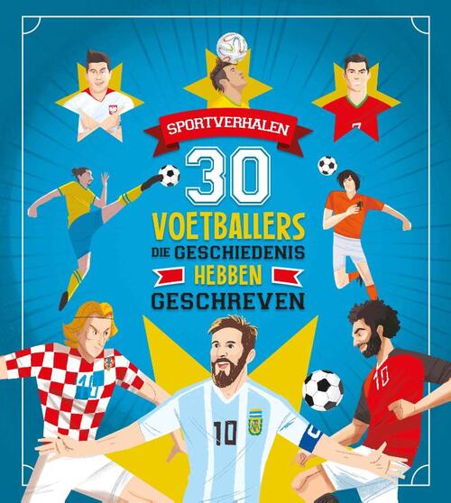 30 Voetballers Die Geschiedenis Hebben Geschreven