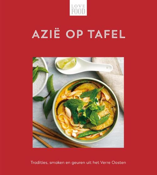 Azië op tafel - Love food