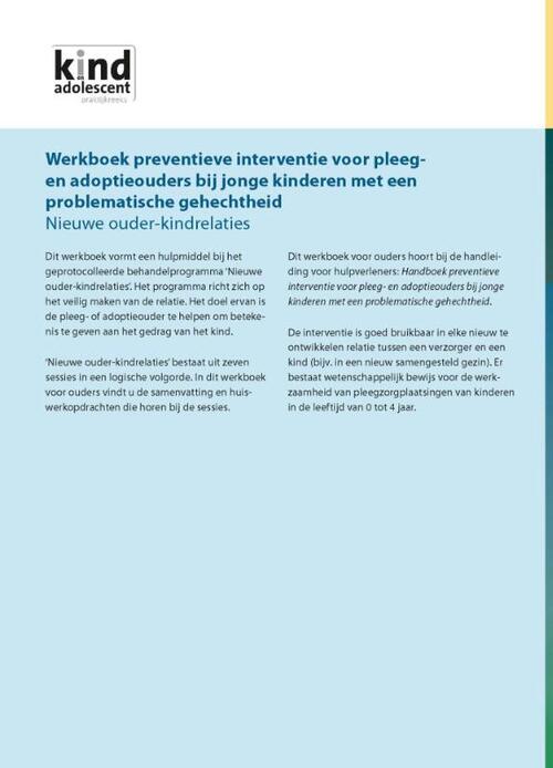 Werkboek preventieve interventie voor pleeg- en adoptieouders bij jonge kinderen met een problematische gehechtheid