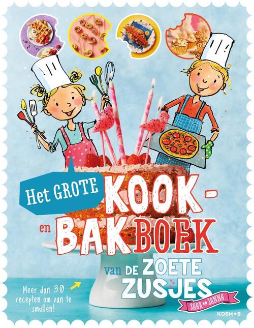 Het grote kook- en bakboek van de zoete zusjes