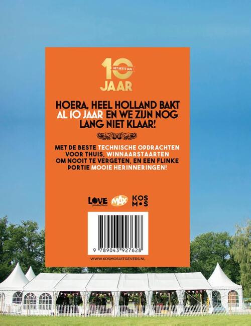 Het beste van 10 jaar Heel Holland Bakt