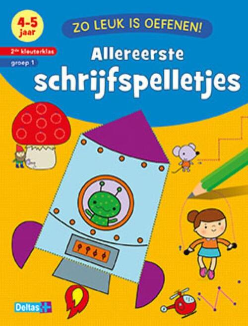 Zo leuk is oefenen! Allereerste schrijfspelletjes (4-5 j.)