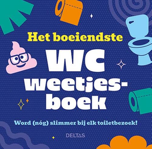 Het boeiendste WC weetjesboek