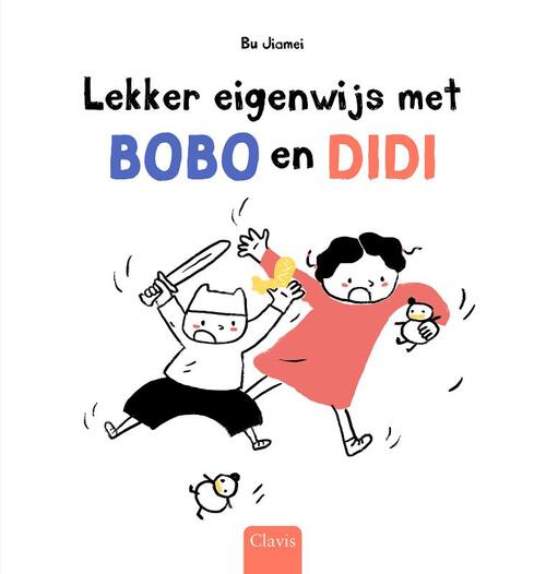 Lekker eigenwijs met Bobo en Didi
