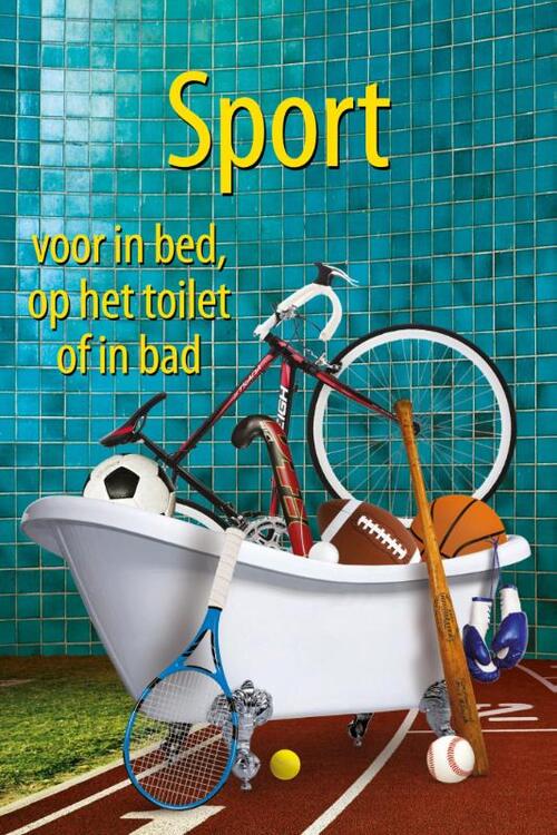 Sport voor in bed, op het toilet of in bad - eBook