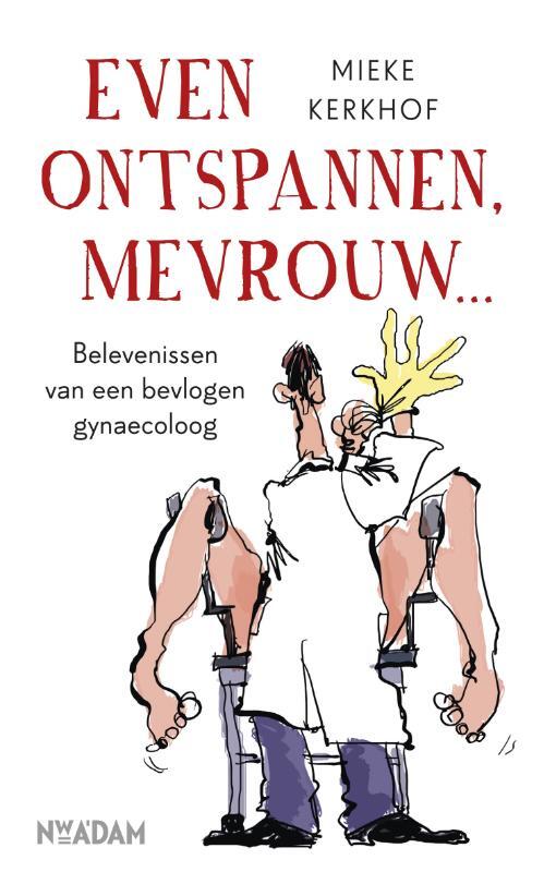 Even ontspannen, mevrouw