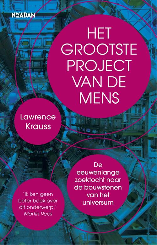 Het grootste project van de mens