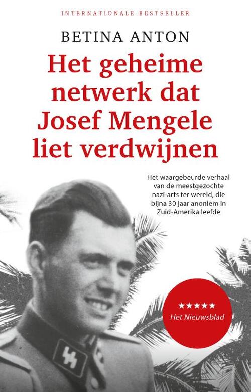 Het geheime netwerk dat Josef Mengele liet verdwijnen