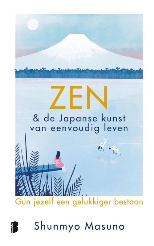 Zen & de Japanse kunst van eenvoudig leven