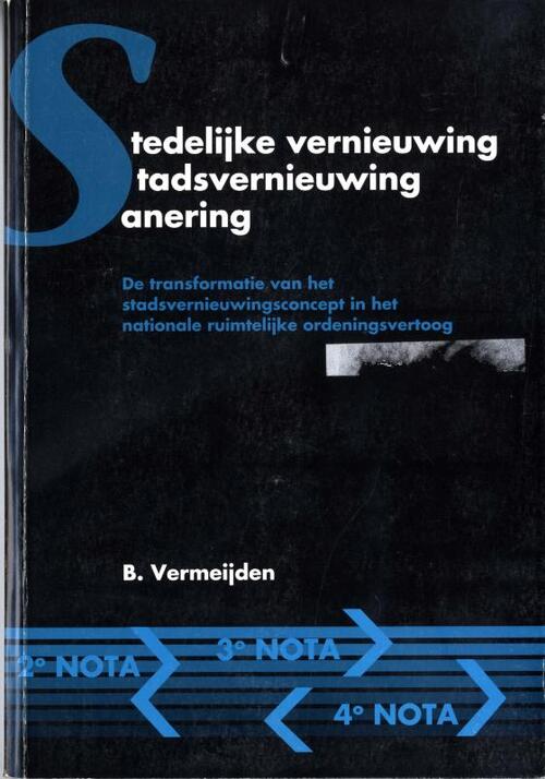 Stedelijke vernieuwing / stadsvernieuwing / Sanering