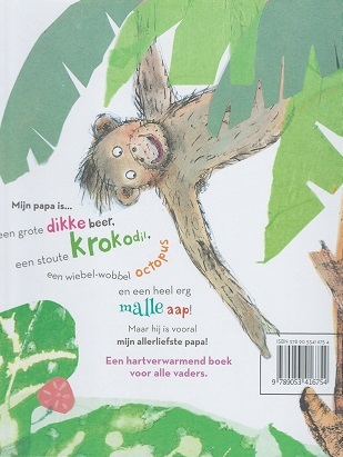 Mijn papa is... beestachtig lief