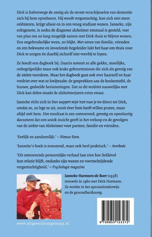 Dan wappert mijn hart naar je toe