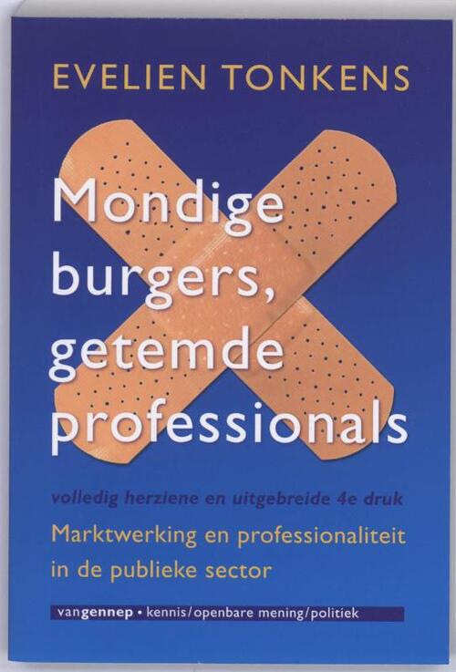 Mondige burgers Getemde professionals