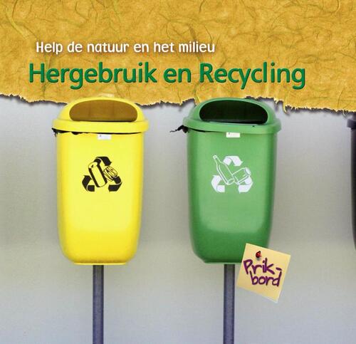 Hergebruik en recycling