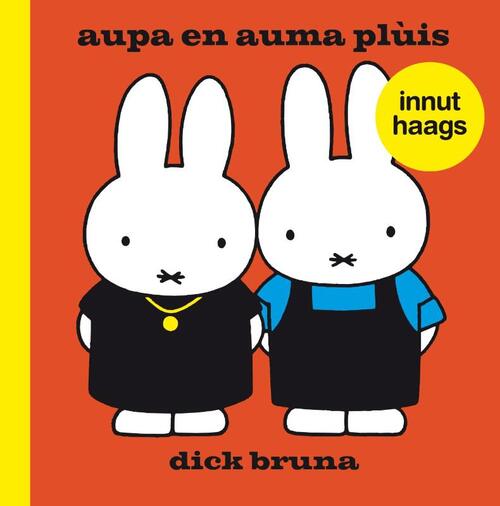 Aupa En Auma Plùis Innut Haags
