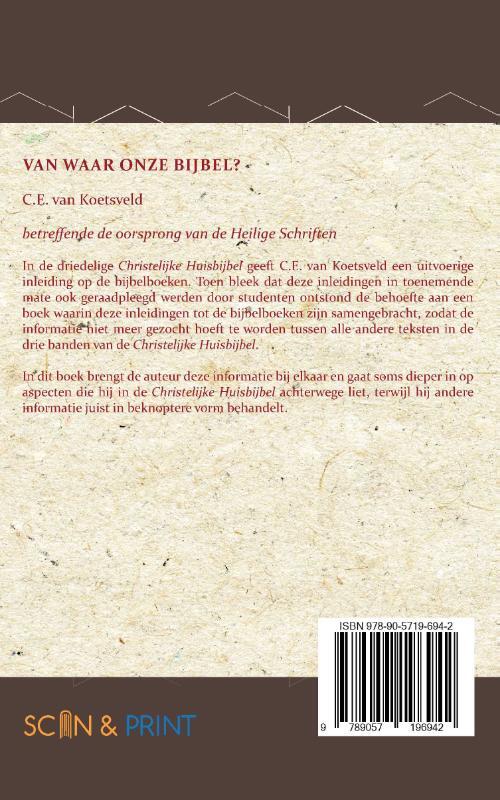 Van waar onze Bijbel?