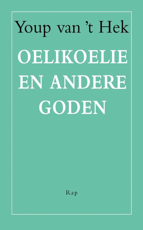Oelikoelie en andere goden
