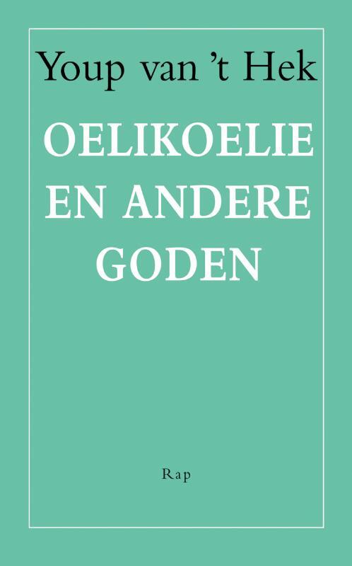 Oelikoelie en andere goden