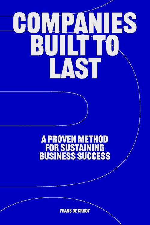 Companies Built to Last