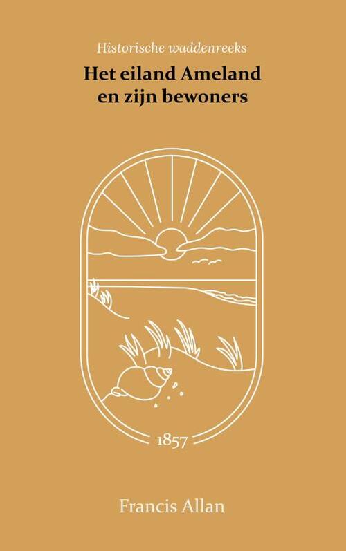 Het eiland Ameland en zijn bewoners