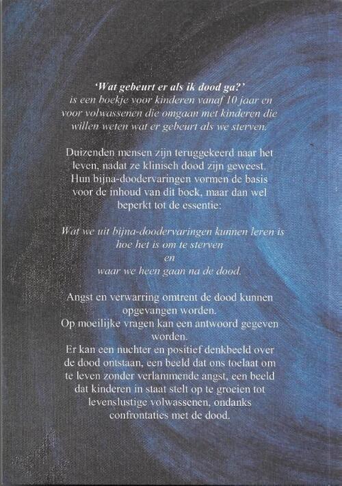 Wat gebeurt er als ik dood ga?