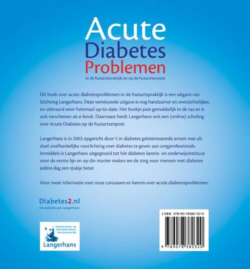 Acute Diabetes problemen in de huisartspraktijk en op de huisartsenpost