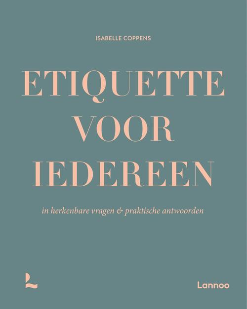 Etiquette voor iedereen