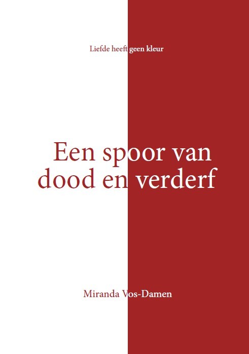 Een spoor van dood en verderf