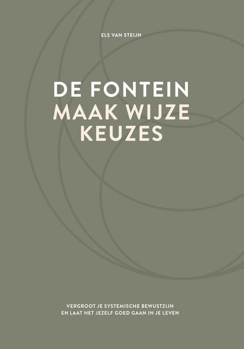De fontein, maak wijze keuzes