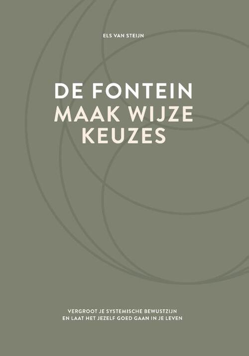 De fontein, maak wijze keuzes