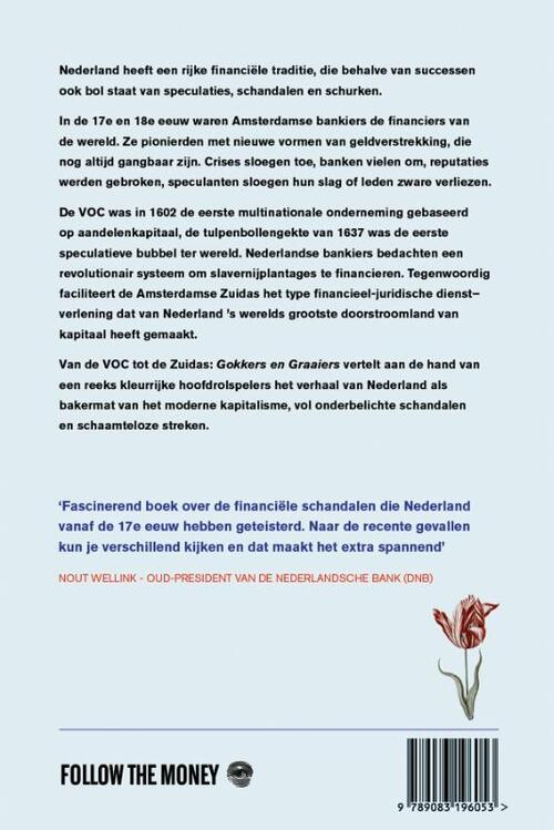 Gokkers en graaiers