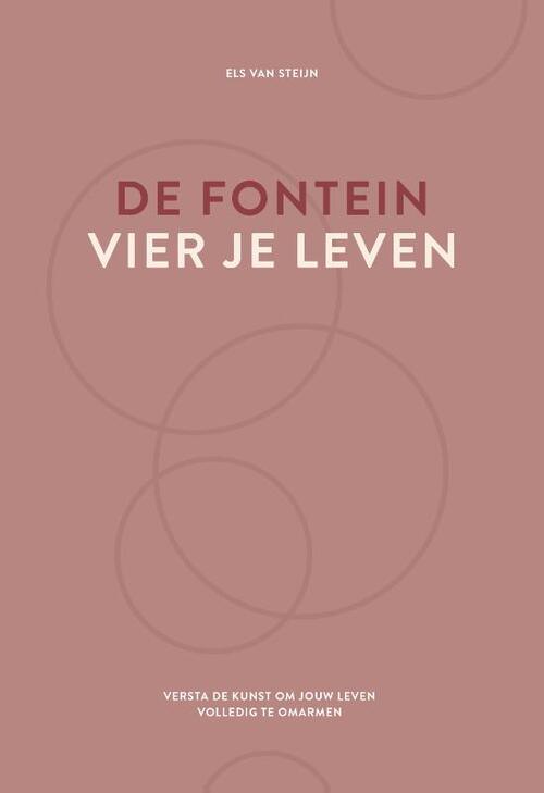 De fontein, vier je leven