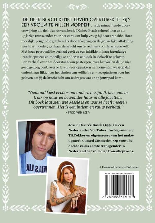 Dhr. Bosch denkt ervan overtuigd te zijn een vrouw te willen worden