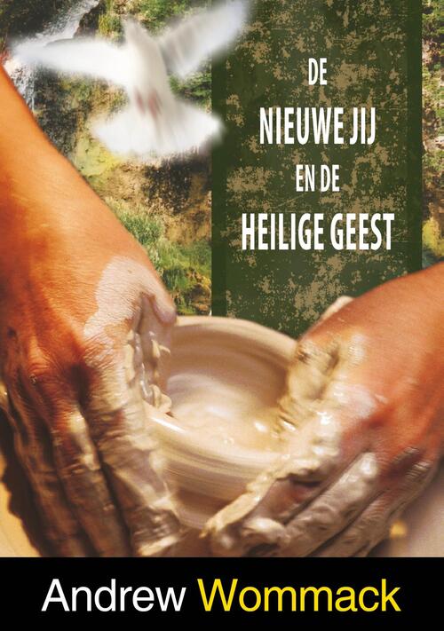 De nieuwe jij en de Heilige Geest