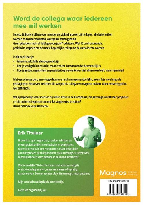 Word de collega waar iedereen mee wil werken