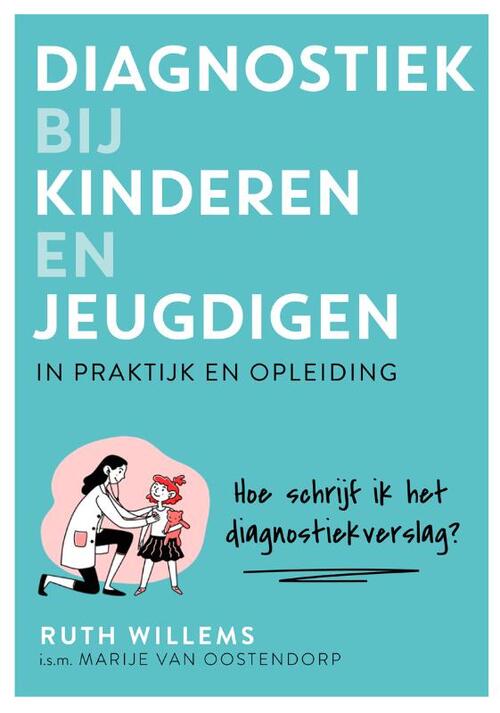 Diagnostiek bij kinderen en jeugdigen