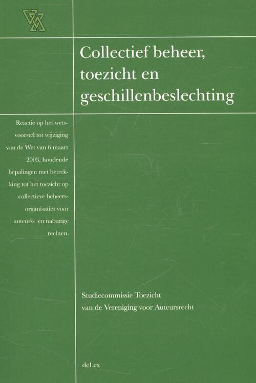 Collectief beheer, toezicht en geschillenbeslechting