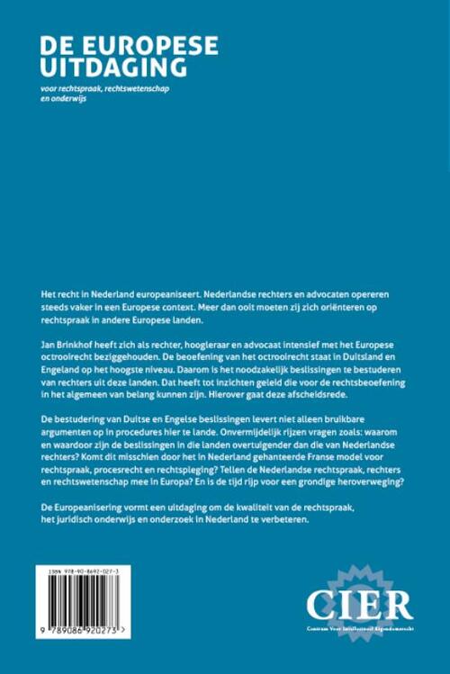 De Europese uitdaging voor rechtspraak, rechtswetenschap en onderwijs