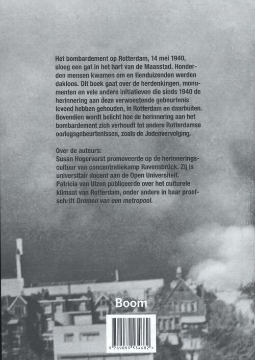 Rotterdam en het bombardement - 75 jaar herinneren en vergeten