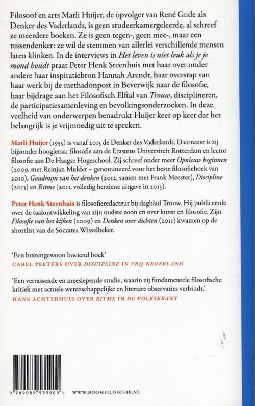 Het leven is niet leuk als je je mond houdt