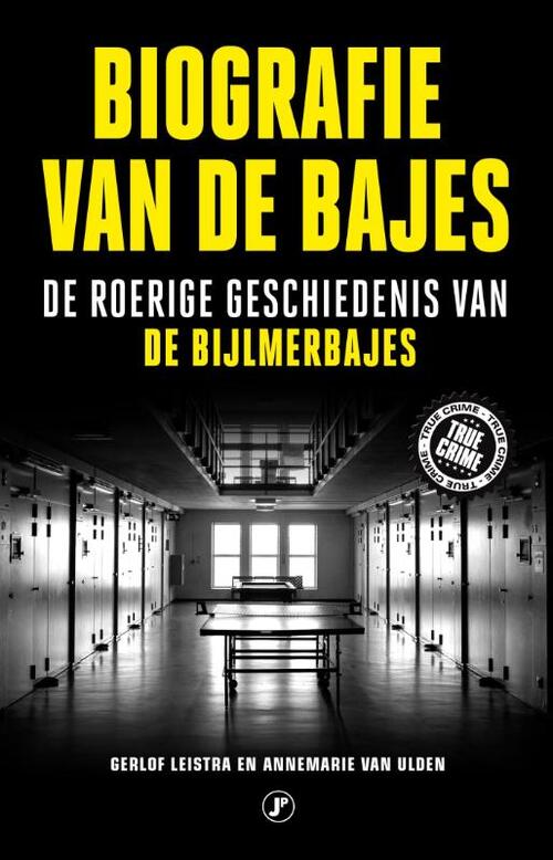 Biografie van de bajes